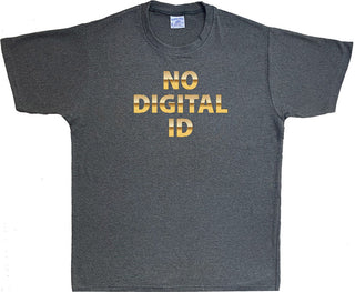 No Digital ID - Adult T-shirt